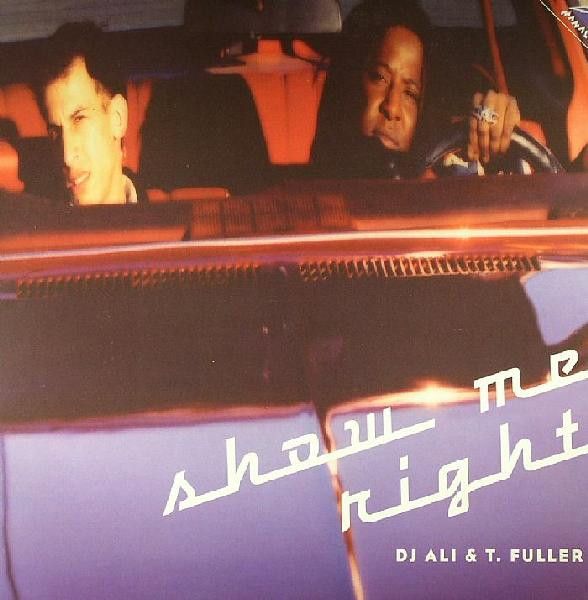 DJ Ali & Tim Fuller - Show Me Right - Manali Records