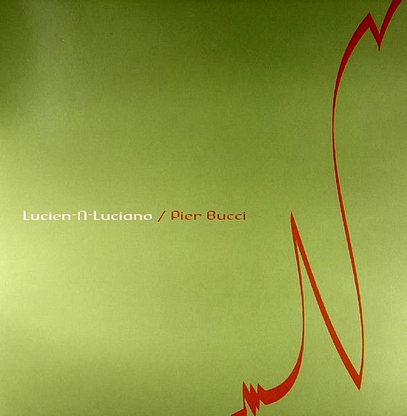 Lucien–N–Luciano / Pier Bucci - Stone Age / Amael - Cadenza