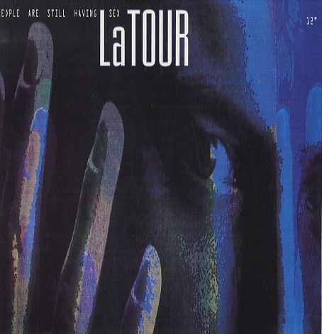 LaTour - People Are Still Having Sex - Polydor