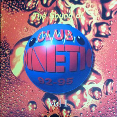 Various - The Sound Of Club Kinetic - Vol I - Club Kinetic
