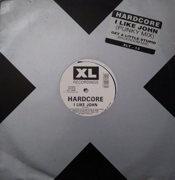 Hardcore - I Like John - XL Recordings
