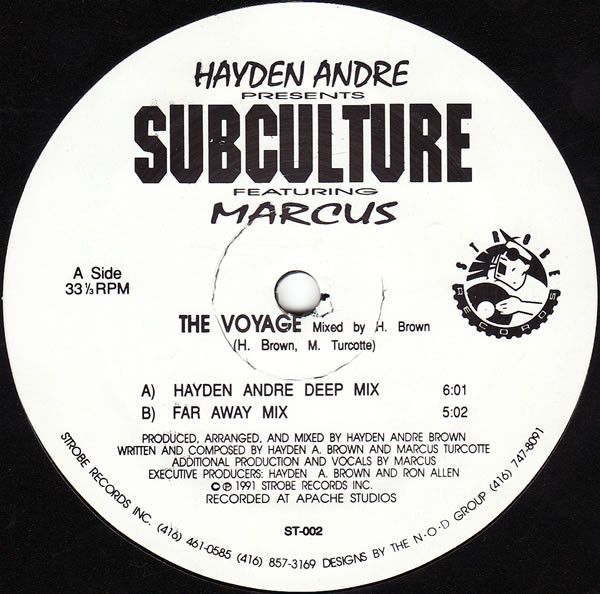 Hayden Andre Brown Presents Subculture Featuring Marcus Turcotte - The Voyage - Strobe Records