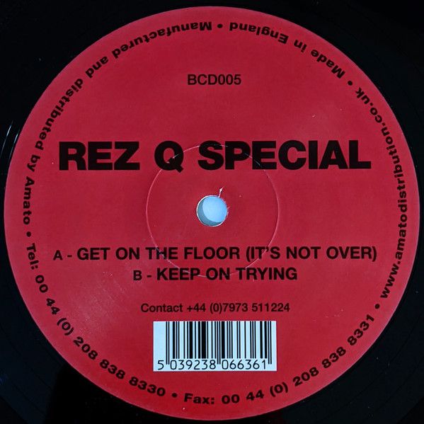 Rezonance Q - Get On The Floor (Its Not Over) / Keep On Trying - BCD Records