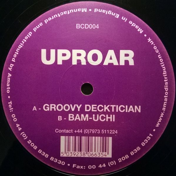 Uproar - Groovy Decktician / Bam-Uchi - BCD Records