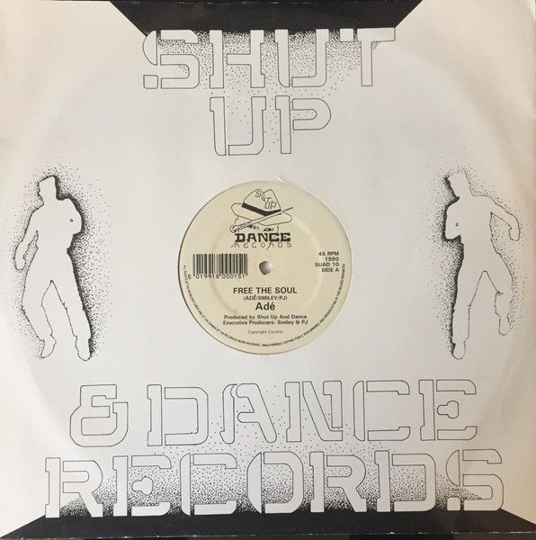 Adé - Free The Soul - Shut Up And Dance Records