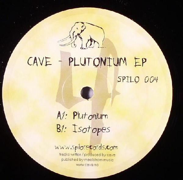 Cave - Plutonium EP - Spilo Records