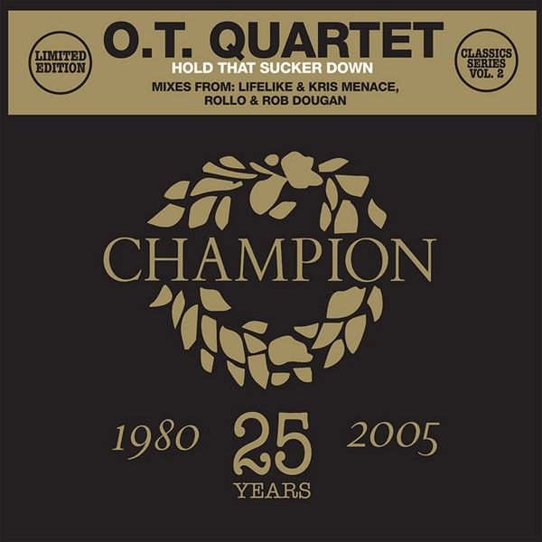 The O.T. Quartet - Hold That Sucker Down - Champion