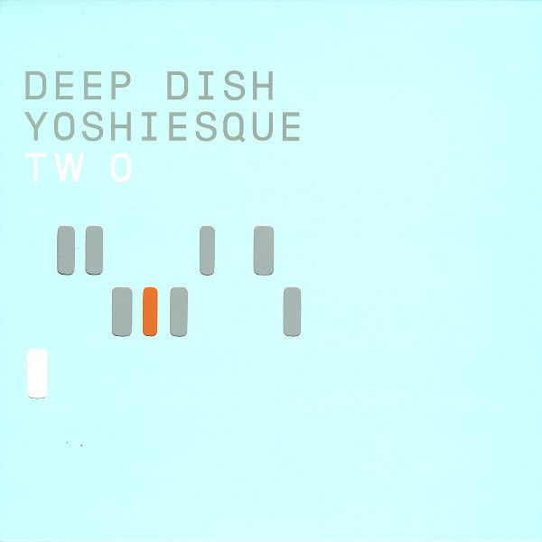 Deep Dish - Yoshiesque Two - React