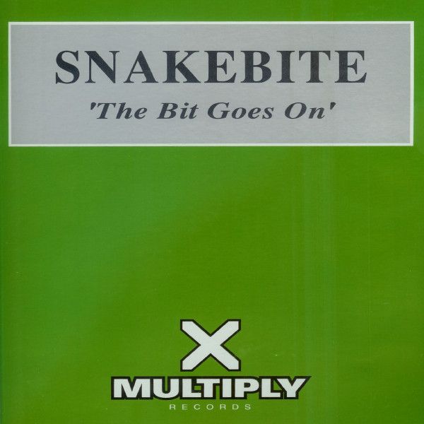 Snakebite - The Bit Goes On - Multiply Records
