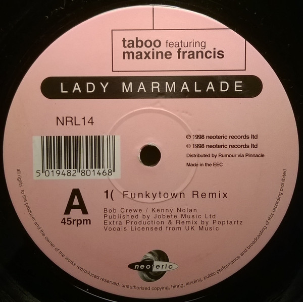 Taboo Featuring Maxine Francis - Lady Marmalade - UK 12" Vinyl - 1998 - Neote... - Picture 1 of 1